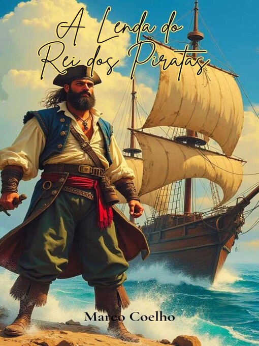 Title details for A Lenda do Rei dos Piratas by Marco Coelho - Available